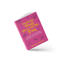 Load image into Gallery viewer, Don't Let Fear Have All The Fun Book